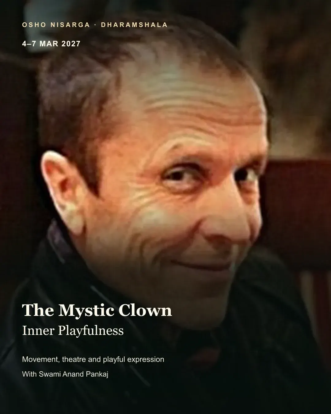 The Mystic Clown: Tickling Our Inner Playfulness
